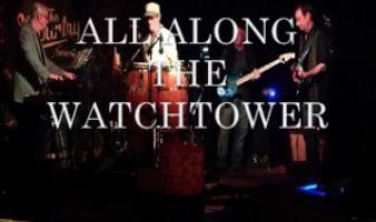All Along The Watchtower-Live